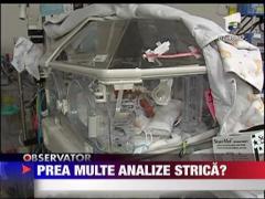 Felicia: "Prea multe analize strica?"