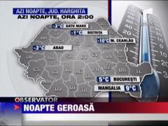 Noapte geroasa in Romania