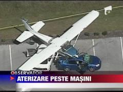 Aterizare peste masini