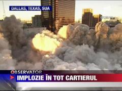 Implozie in tot cartierul