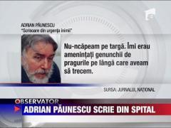 Adrian Paunescu scrie din spital
