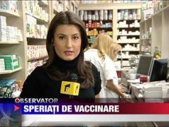 Speriati de vaccinare