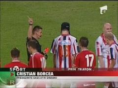Borcea s-a lepadat de arbitri