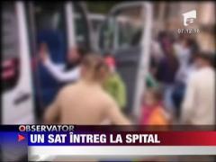 Un barbat a bagat in spital un sat intreg