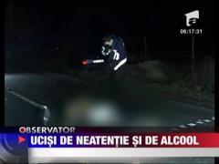 Ucisi de neatentie si de alcool