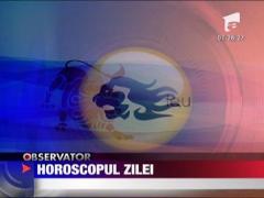 Horoscopul zilei