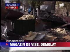 Magazin de vise demolat