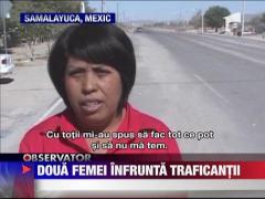 Doua femei infrunta traficantii