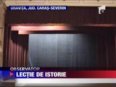Lectie de istorie romaneasca la... Oravita