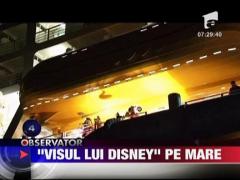 "Visul lui Disney" pe mare