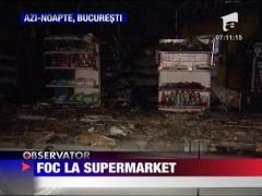 Incendiu la un supermarket din Bucuresti