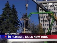 In Ploiesti, ca la New York