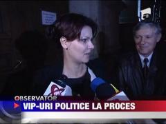 VIP-uri politice la proces