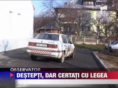 Destepti, dar certati cu legea