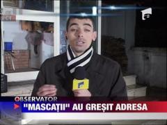 "Mascatii" au gresit adresa