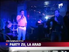 Party ZU, la Arad