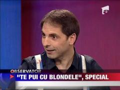 "Te pui cu blondele", special