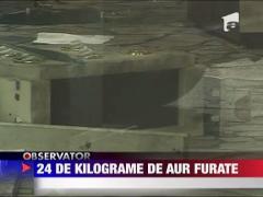 24 de kilograme de aur furate