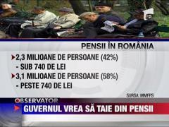 Guvernul vrea sa taie din pensii