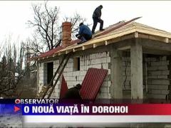 O noua viata pentru sinistratii din Dorohoi