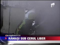 Incendiul i-a lasat fara casa