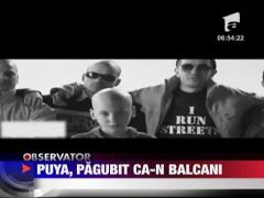 Puya, pagubit ca-n Balcani