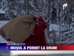 Mos Craciun a pornit la drum