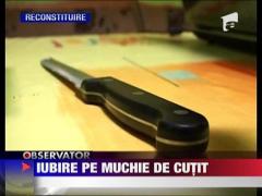 Iubire pe muchie de cutit! Injunghiat de iubita