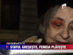 Statul greseste, batrana plateste