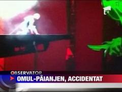 Omul-paianjen, accidentat