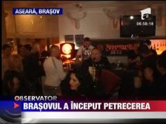 Brasovul a inceput petrecerea