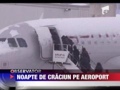 Noapte de Craciun pe aeroport