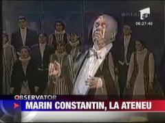 Trupul neinsufletit al lui Marin Constantin va fi depus  la Ateneul Roman