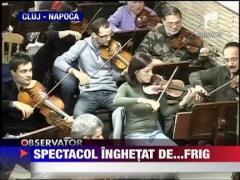 Spectacol anulat de frig la Opera din Cluj-Napoca