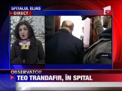 Teo Trandafir, internata in spital