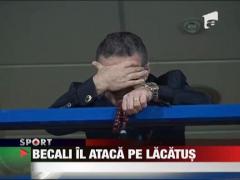 Becali il ataca pe Lacatus