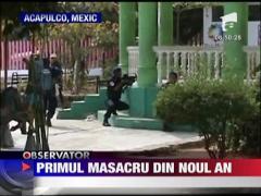Primul masacru din noul an la Acapulco