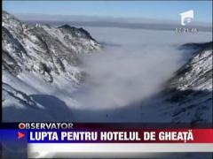 Scandal international pe hotelul de gheata de la Balea Lac
