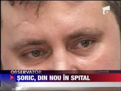 Soric, din nou in spital