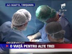 O viata pentru trei vieti