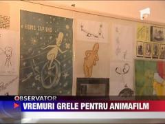 Vremuri grele pentru Animafilm