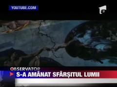 S-a amanat sfarsitul lumii