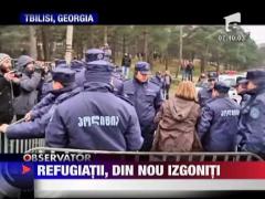 Refugiatii georgieni, din nou izgoniti din locuintele lor