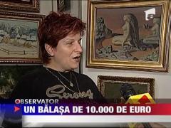 Un Balasa de 10.000 de euro