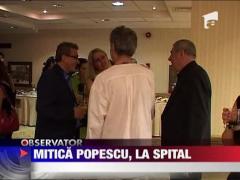 Actorul Mitica Popescu, internat la spitalul Floreasca