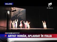 Artist roman, aplaudat la Milano