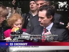 Medicul lui Michael Jackson pledeaza nevinovat ‎