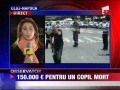 150.000 de euro pentru un copil mort