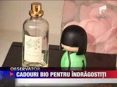 Felicia: Cadouri bio pentru indragostiti