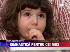 Gimnastica pentru cei mici